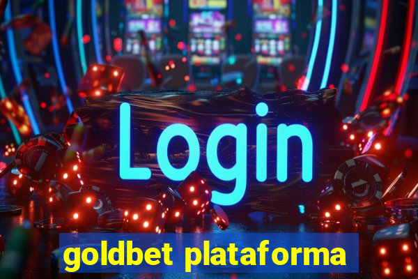 goldbet plataforma